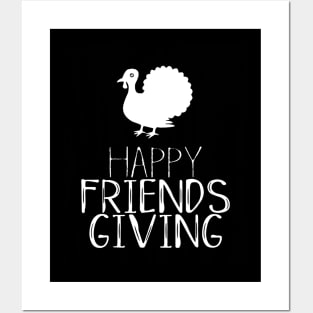 Happy Friendsgiving Day Funny Thanksgiving Posters and Art